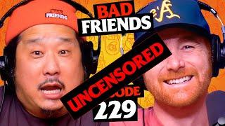 Back To The Old School UNCENSORED | Ep 229 | Bad Friends