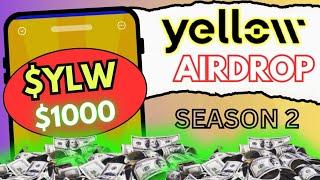 Yellow airdrop - Season 2 ( Nov 14- Jan 14 ) - Confirmed crypto airdrop