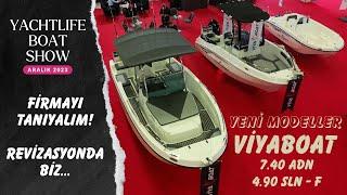 Yeni Model VİYABOAT 4.90 SLN-F ve 7.40 ADN teknelerini tanıyalım. - Yachtlife Antalya Boat Show'23