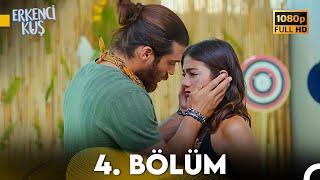 Erkenci Kuş 4. Bölüm (FULL HD)