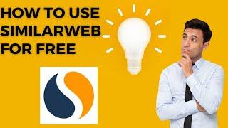 How To Use SimilarWeb For Free || Visible Tech