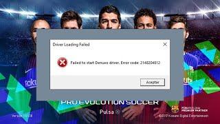 Pes 2018 Error Denuvo driver /ERROR 2148204812