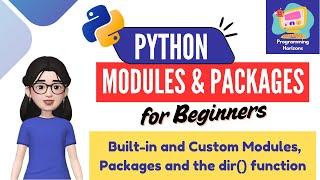 Python Modules and Packages for Beginners | Create and Import Custom & Built-in Modules in PyCharm