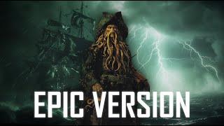 Davy Jones Theme (Hans Zimmer) | INTENSE EPIC VERSION