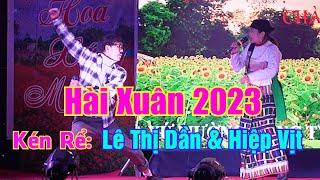 Cười ngây ngất với tiểu phẩm hài xuân 2023 - Kén Rể của Lê Thị Dần & Hiệp Vịt