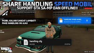 SHARE HANDLING SPEED MOBIL!! Support GTA SAMP dan Offline - GTA SAMP ANDROID