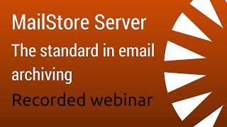 MailStore Server: Email Archiving Software - Technical Overview