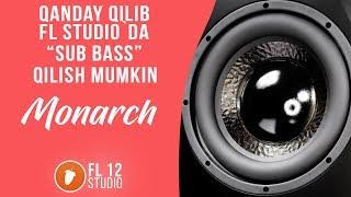 FL STUDIO I QANDAY QILIB FL STUDIO`DA "SUB BASS" QILISH MUMKIN