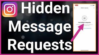 How To See Hidden Message Requests On Instagram