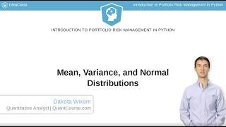 Python Tutorial : Mean, Variance, and Normal Distributions