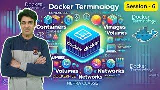 Session - 7 | Mastering Docker Terminology: A Beginner's Guide | Nehra Classes