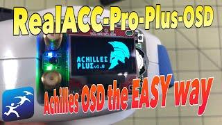 Realacc Pro Plus OSD with Achilles. Achilles installed, OSD wired, best budget Fatshark Module?