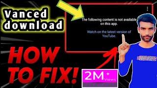 Youtube Vanced mod apk latest version | Youtube Vanced not working problem