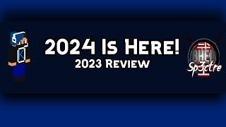 2023 Year Review and 2024 Plans