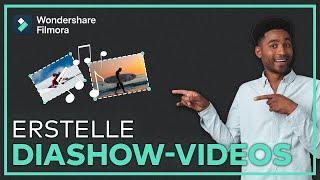 Wie Du fantastische Diashow-Videos erstellen kannst | Filmora