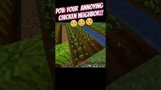 #minecraft #gaming #minecrafttutorial #chickenneighbor #bracesquad #funny #farming