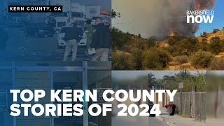 Top stories for Kern County in 2024