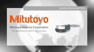 Mitutoyo Blade Micrometer Demo - Mitutoyo America