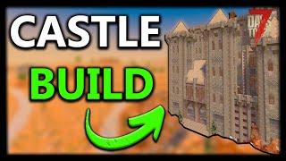 7 Days To Die - Ultimate CASTLE BASE Build By Kitsune!