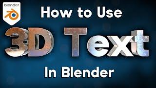 How to Use Text In Blender for Beginners (Tutorial)