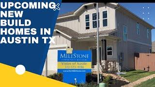 Upcoming New Construction Homes in Austin Tx