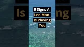 5 Signs A Leo Man Is Playing You #shorts #dating #zodiac #zodiacsigns