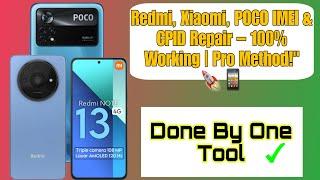 New Xiaomi CPID IMEI Repair Tool 2025  | Redmi, Poco IMEI Fix Without Box | All Models Supported!