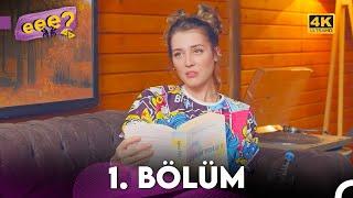 Eee Sonra? 1. Bölüm (4K)