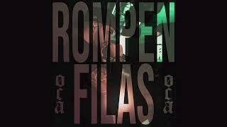 O.C.A - ROMPEN FILAS (Audio Oficial)