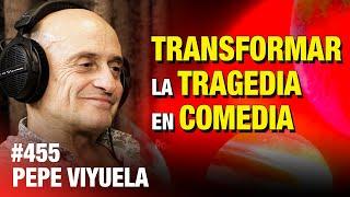 ENTREVISTA COMPLETA  Pepe Viyuela: Transformar la tragedia en comedia | #ESDLB cap.455