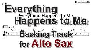 Everything Happens to Me - Backing Track with Sheet Music for Alto Sax