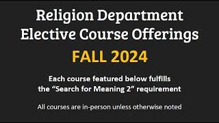 Religion Dept Course Offerings Fall 2024