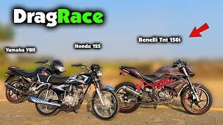 Benelli Tnt 150i vs Yamaha Ybr 125 vs Honda 125 Drag Race