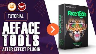 TUTORIAL AE FACE TOOLS - PLUGIN AFTER EFFECT