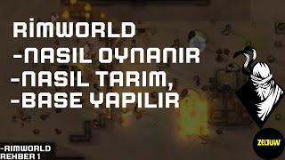 Rim World Rehber Serisi 1. BÖLÜM ZELTUW GAME #keşfet #fly #aykutelmas #base  #rimworld #strategy