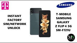 Instantly Factory SIM / Network Unlock T-Mobile Samsung Galaxy Z Flip 4 SM-F721U!