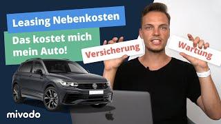 Leasing Nebenkosten - inkl. Beispielrechnung - Das kostet mich mein Auto wirklich! | Mivodo