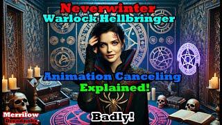 Neverwinter - Warlock animation cancelling tutorial