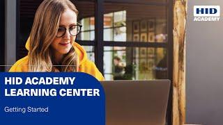 Getting Started with the HID Academy Learning Center