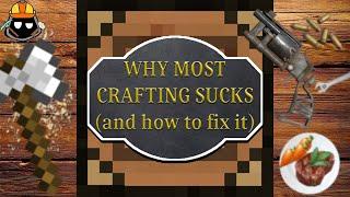 Building Better Crafting Systems