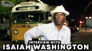 Isaiah Washington Interview on The Kasanova Podcast