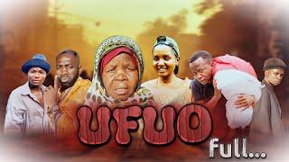 UFUO full Movie STARRING DOKO KIDOH JESCA MFINANGA KIBABU BI KIKONGWE KAMOTE