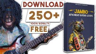 FREE DOWNLOAD 250+ Afrobeat Guitar Loops 100% Royalty Free | Jambo African Guitar Melody Kit Pack