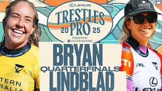 Gabriela Bryan vs Sawyer Lindblad | Lexus Trestles Pro presented by Outerknown 2025 - Quarterfinals