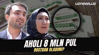 Aholi rostdan 8 mln oylik oladimi?