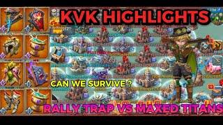 Maxed Titans VS Rally Trap - Kvk Highlights - Lords Mobile