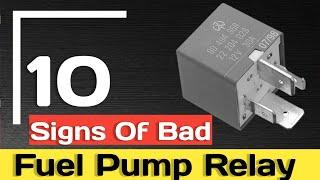 BAD FUEL PUMP RELAY SYMPTOMS