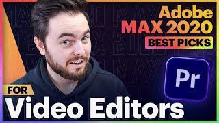 ADOBE MAX 2020: Best Picks for Editors and Filmmakers 