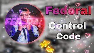 Federal Control Code | best 4 Finger Control Code | TuranSahab |