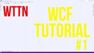 Tutorial WCF Application (C#) | Step By Step Guide(Basics) | Part 1